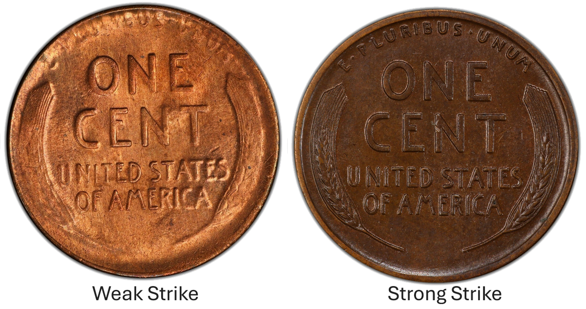 Well-struck coin compared to a weakly-struck coin of the same type