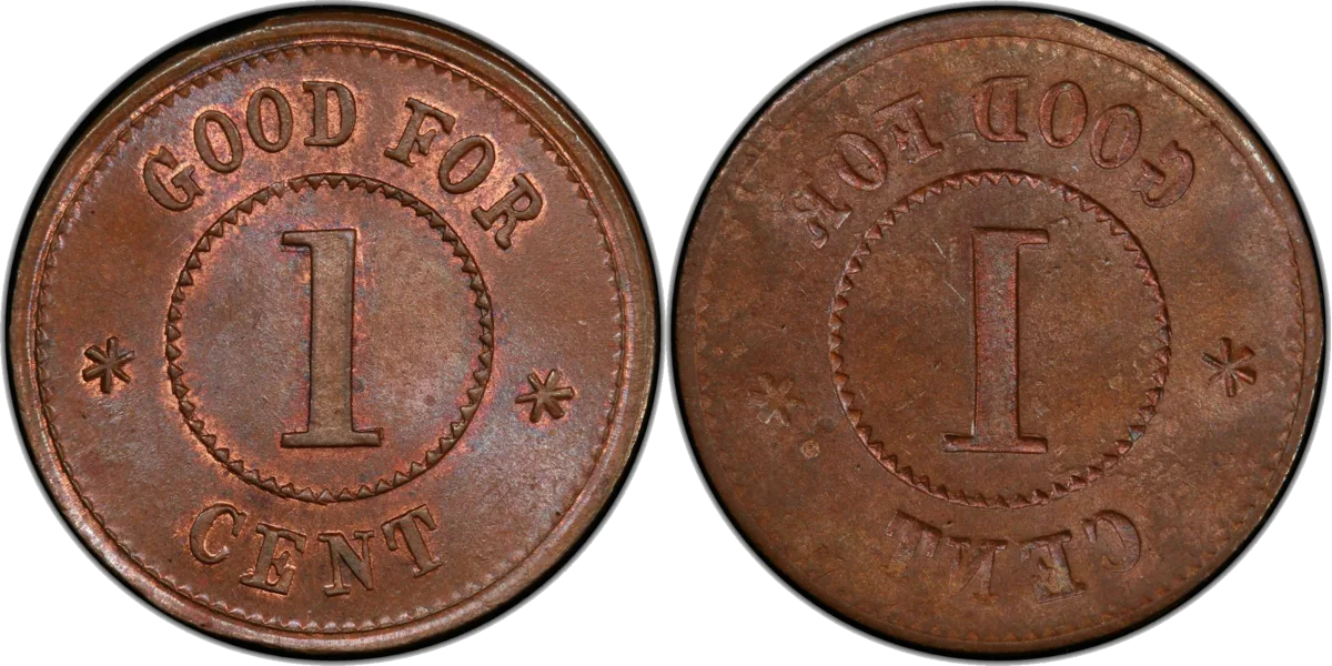A Good For 1 Cent token (Fuld 393a): the normal side, and the brockage side with GOOD FOR and the 1 reversed.